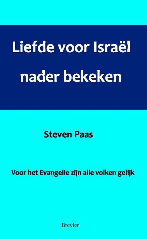 Liefde voor Israël nader bekeken