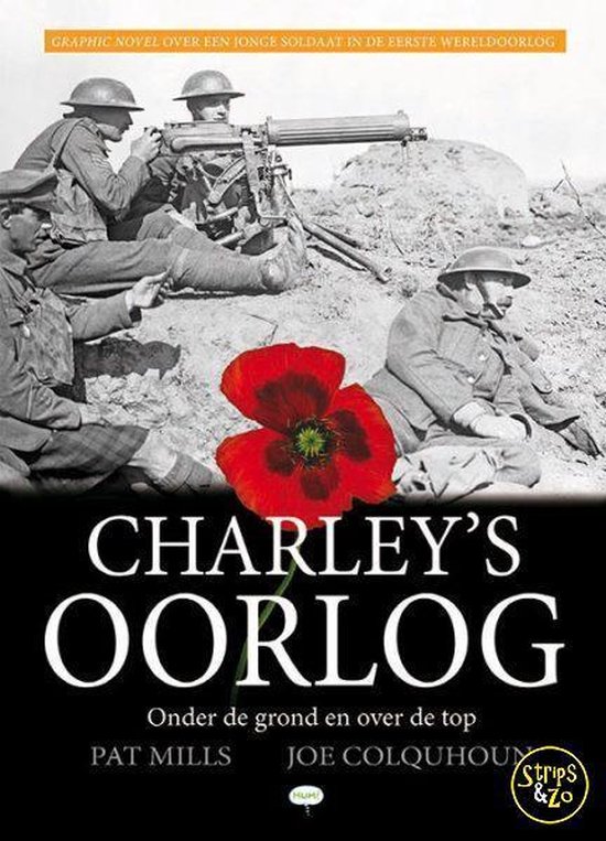 CHARLEY'S OORLOG 6 - ONDER DE GROND