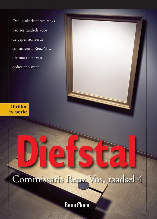 Commissaris Renz Vos - politie & detective 4 - Diefstal: Commissaris Renz Vos, misdaad 4, Nederlands