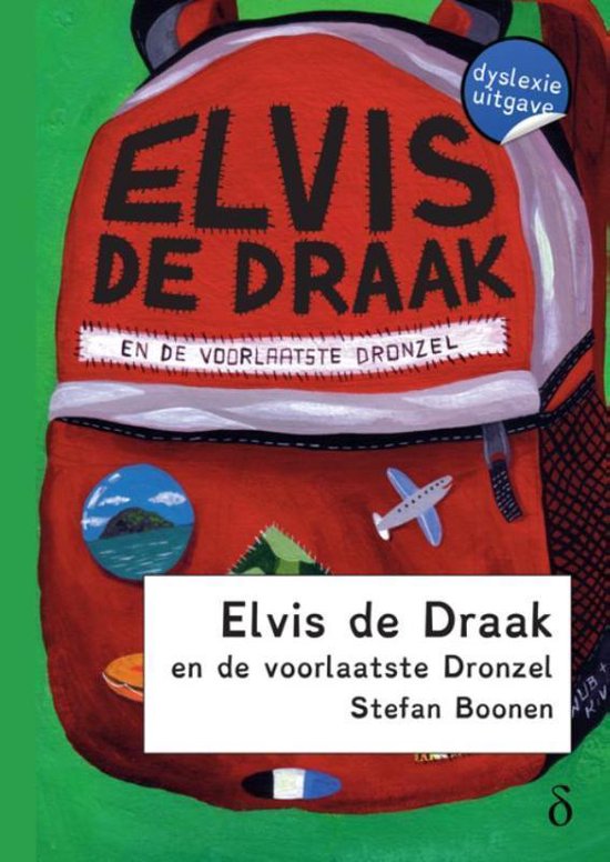 Zootje ongeregeld 1 - Elvis de draak en de voorlaatste Dronsel