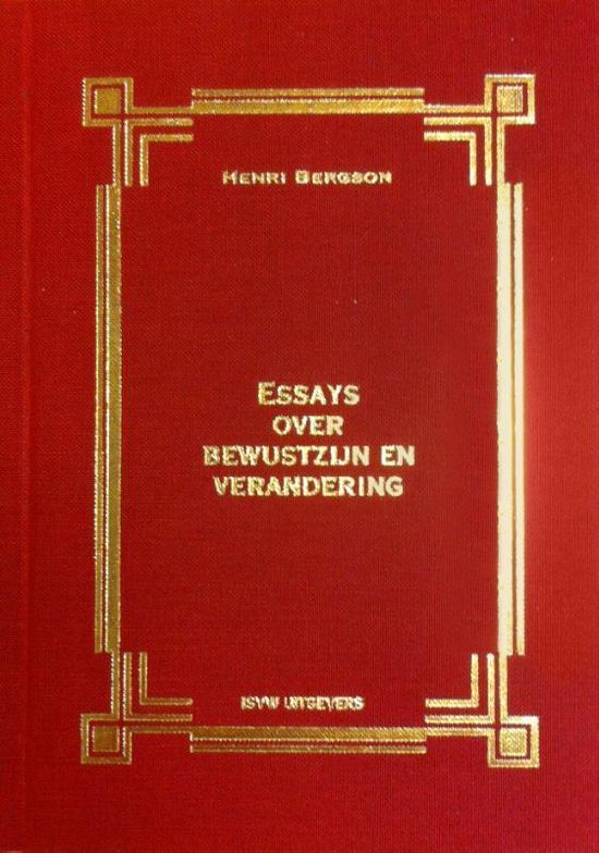 Essays over bewustzijn en verandering