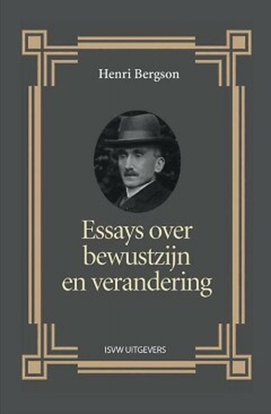 Essays over bewustzijn en verandering