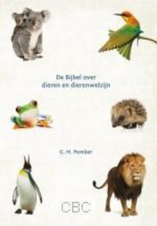 Bijbel over dieren en dierenwelzijn, de