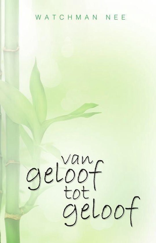 Van geloof tot geloof