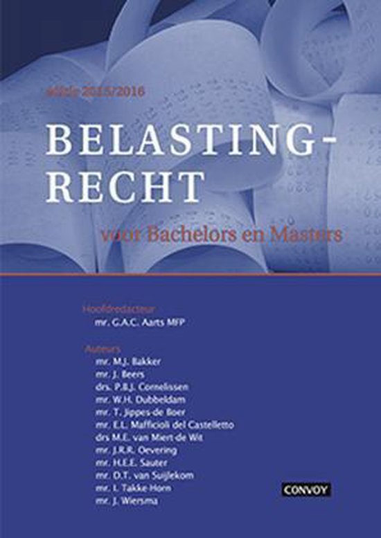 Belastingrecht voor Bachelors en Masters 15/16 Theorieboek