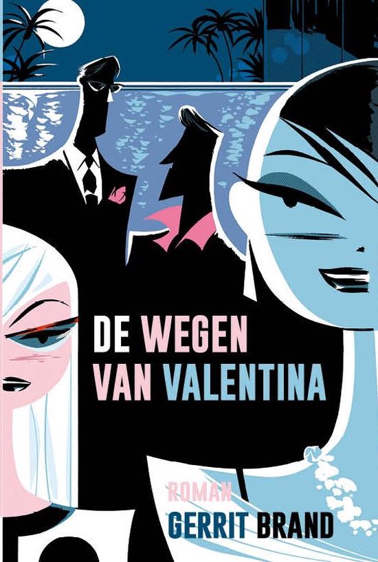 De wegen van Valentina