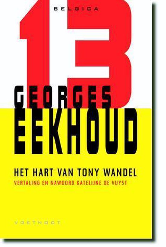 Het hart van Tony Wandel - Georges Eekhoud