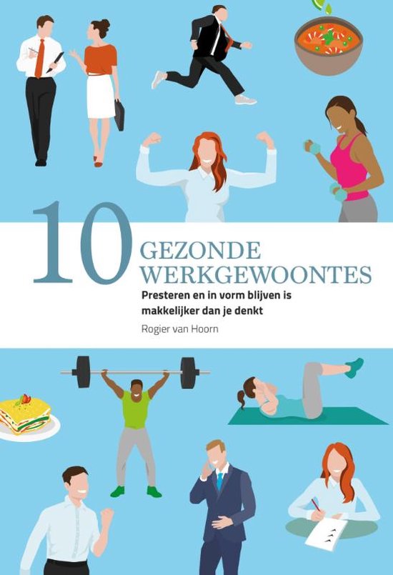 10 gezonde werkgewoontes