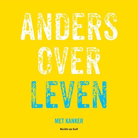 Anders over leven met kanker