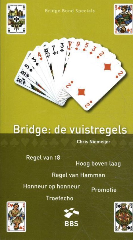 Bridge Bond Specials 26 - Bridge: de vuistregels