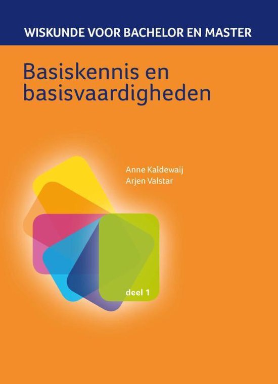 Wiskunde voor bachelor en master 1 - Basiskennis en basisvaardigheden