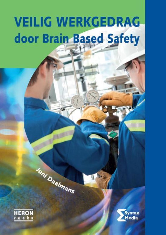 Heron-reeks - Veilig werkgedrag door brain based safety