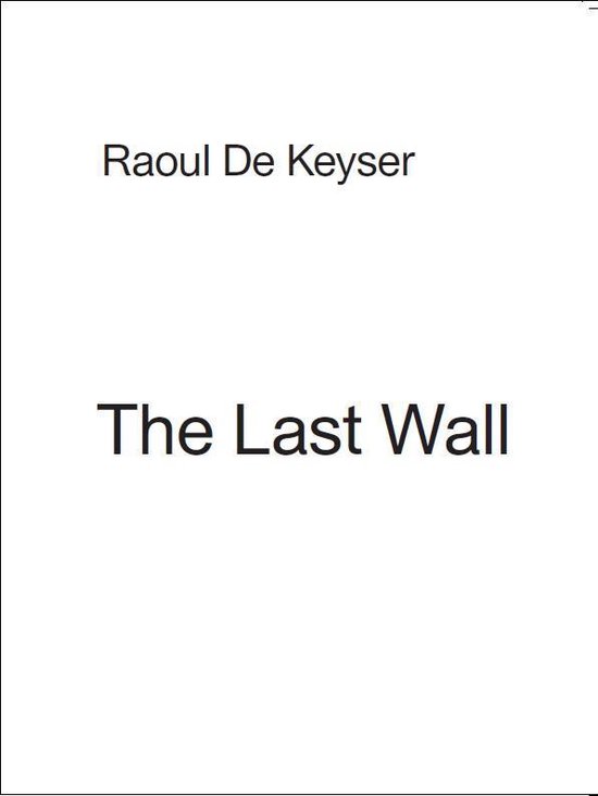 The Last Wall