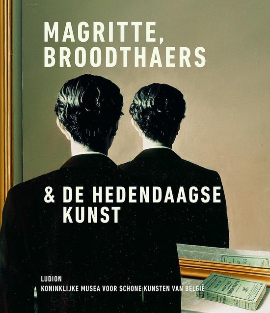 Magritte, Broodthaers & de hedendaagse kunst