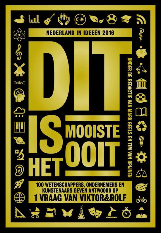 Nederland in ideeen 3 - Dit is het mooiste ooit