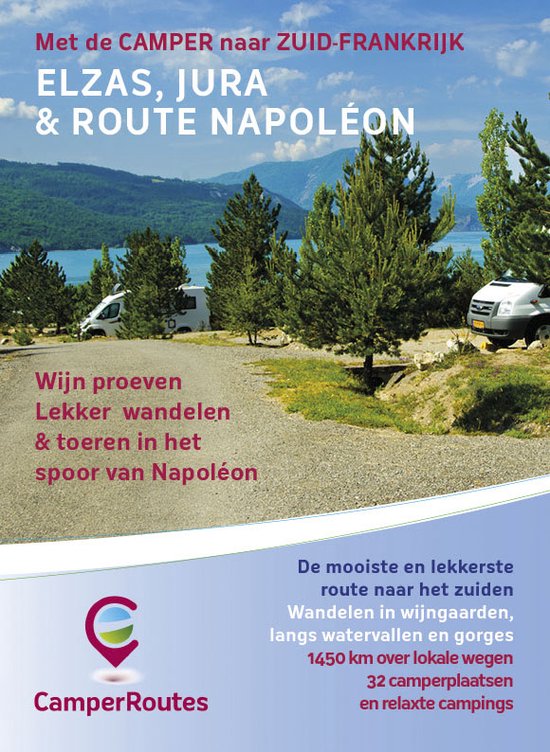 CamperRoutes in Europa - Met de Camper naar Zuid-Frankrijk