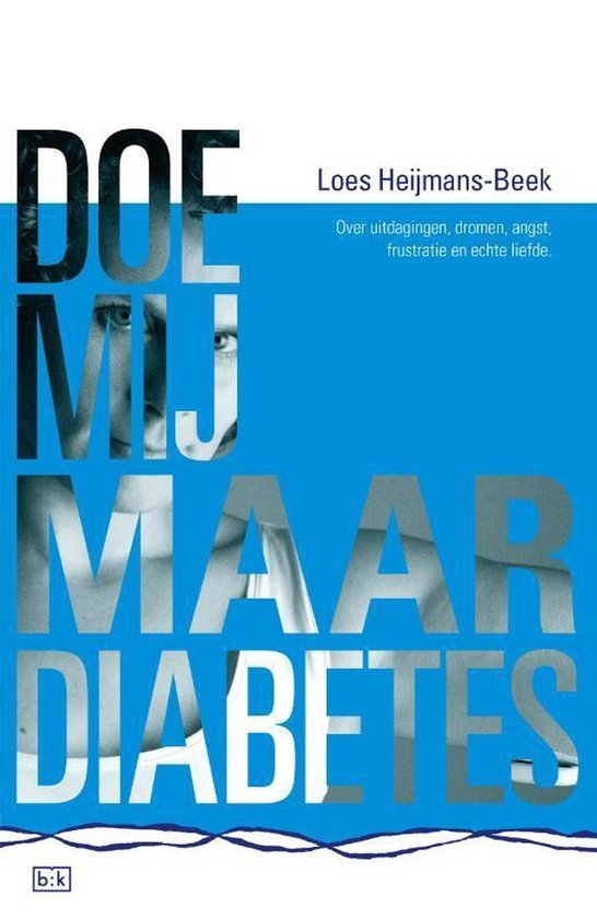 Doe mij maar diabetes