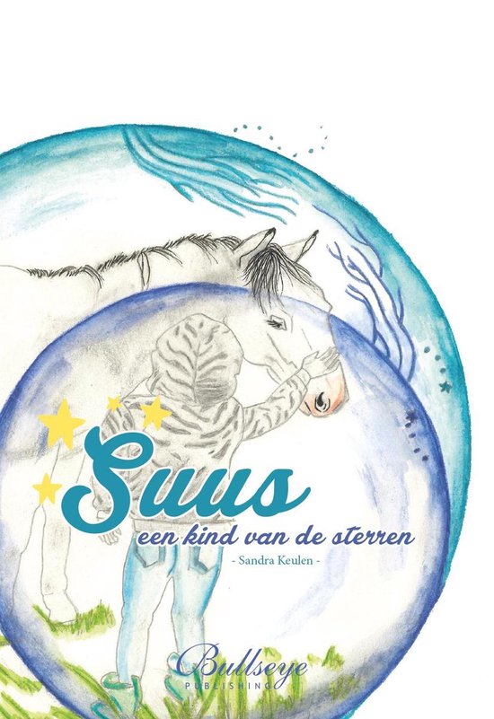 Suus, een kind van de sterren (kinderboek over liefdevolle communicatie, chinese wijsheid, stop pesten)