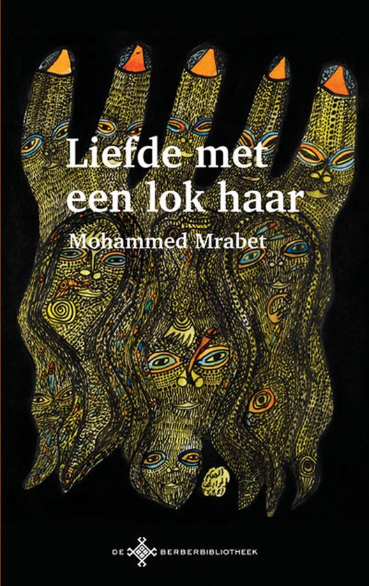 De Berber Bibliotheek  -   Liefde met een lok haar