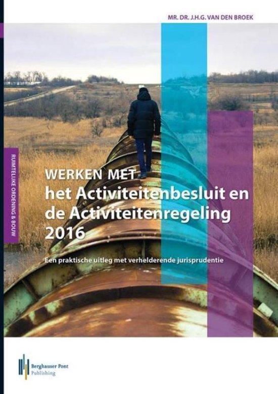 Werken met het activiteitenbesluit en de activiteitenregeling