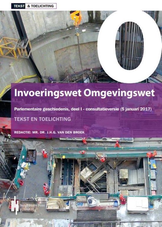 Tekst & Toelichting - Invoeringswet Omgevingswet