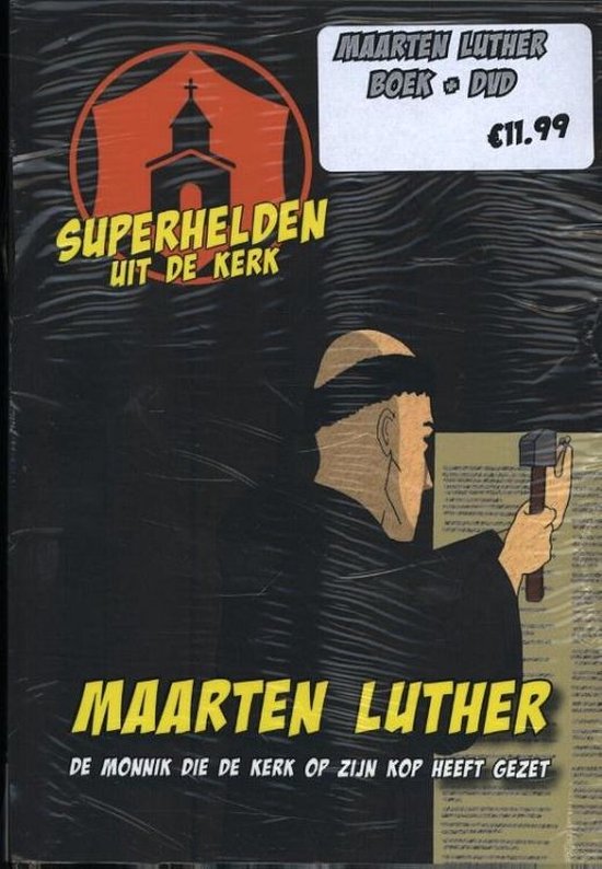 Superhelden uit de kerk 1 -   Maarten Luther