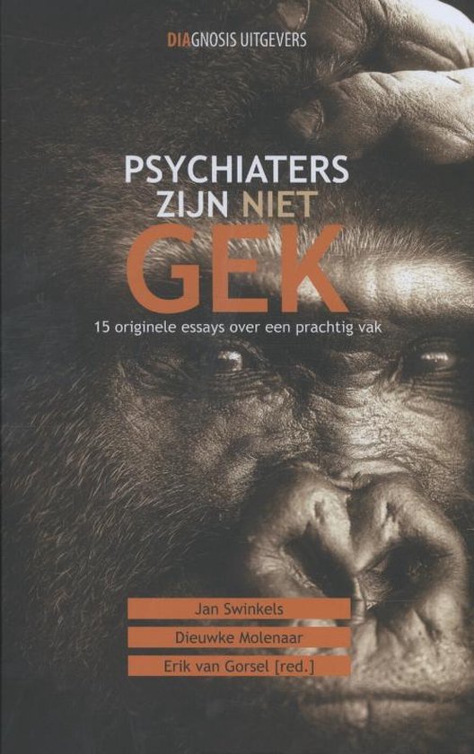 Psychiaters zijn niet gek