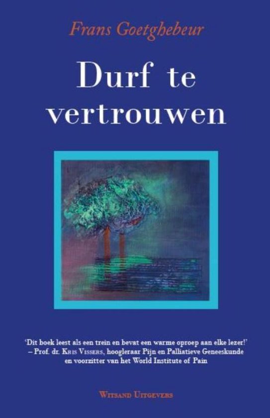 Durf te vertrouwen