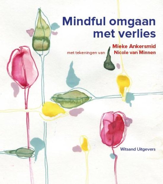 Mindful omgaan met verlies