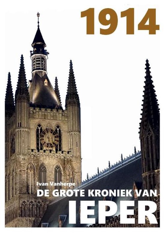 De Grote Kroniek van Ieper 1 - 1914