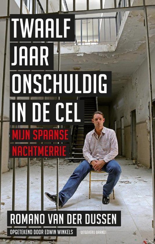 Twaalf jaar onschuldig in de cel