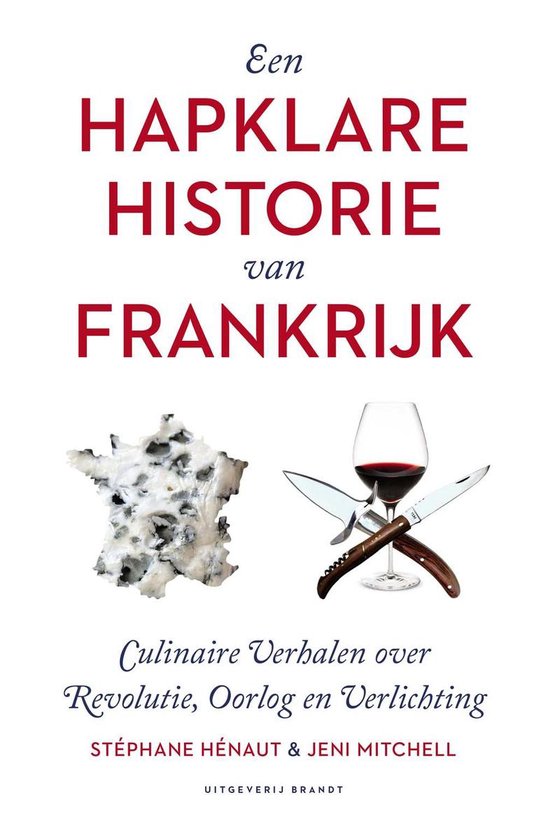 Een Hapklare Historie van Frankrijk