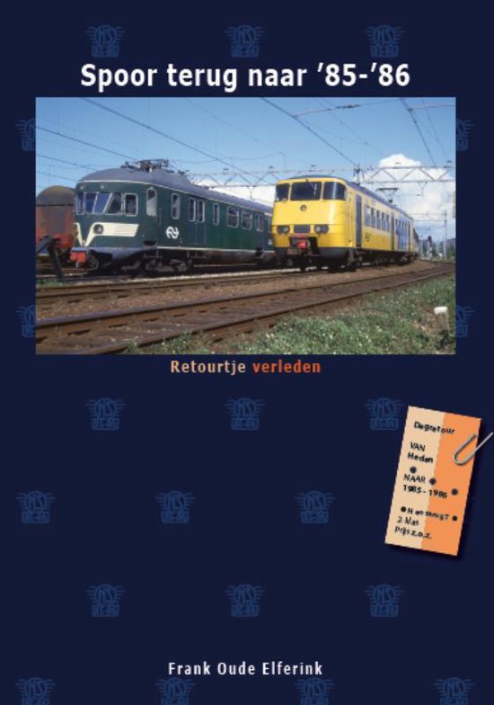 Retourtje verleden - Spoor terug naar '85-'86