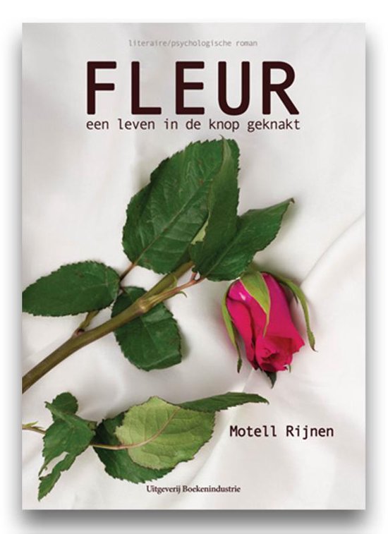 Fleur, een leven in de knop geknakt