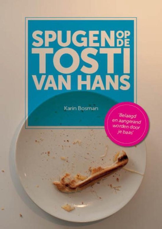 Spugen op de tosti van Hans