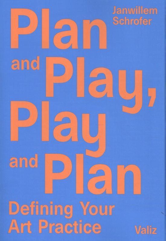 Plan and play, play and plan