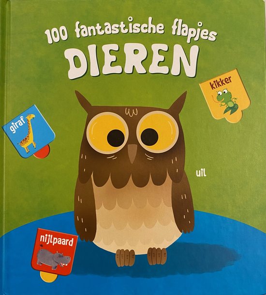 100 fantastische flapjes Dieren