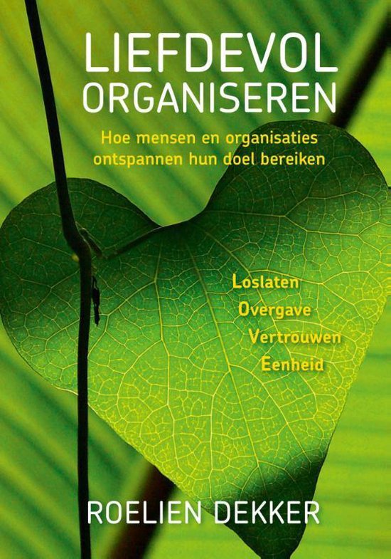 Liefdevol organiseren