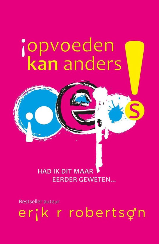 Oeps! Opvoeden kan anders