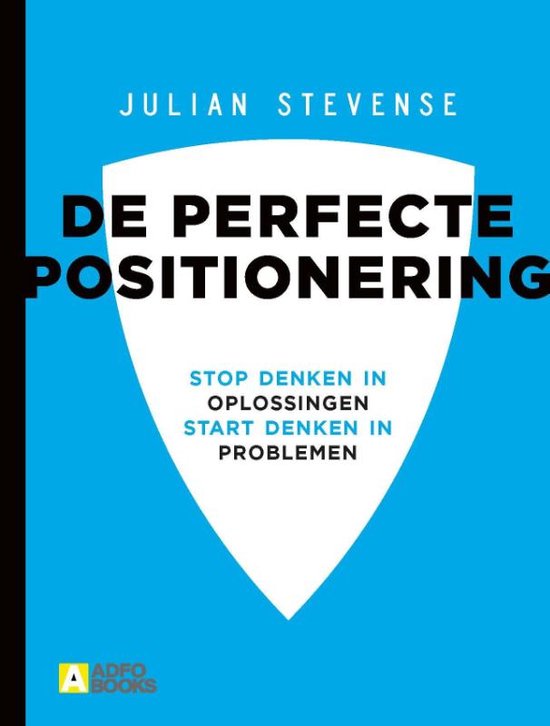 De perfecte positionering