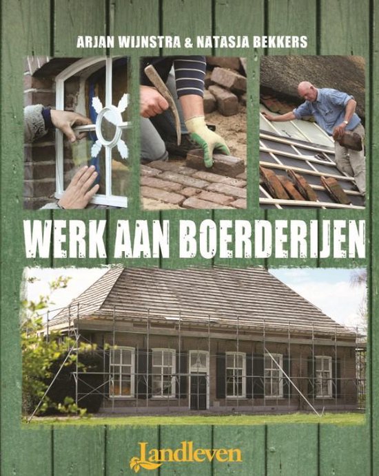 Werk aan boerderijen