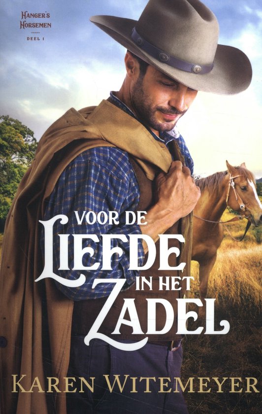 Hanger’s Horsemen deel 1 - Voor de liefde in het zadel