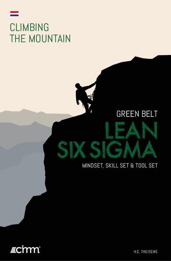 Climbing the mountain - Lean Six Sigma Green Belt