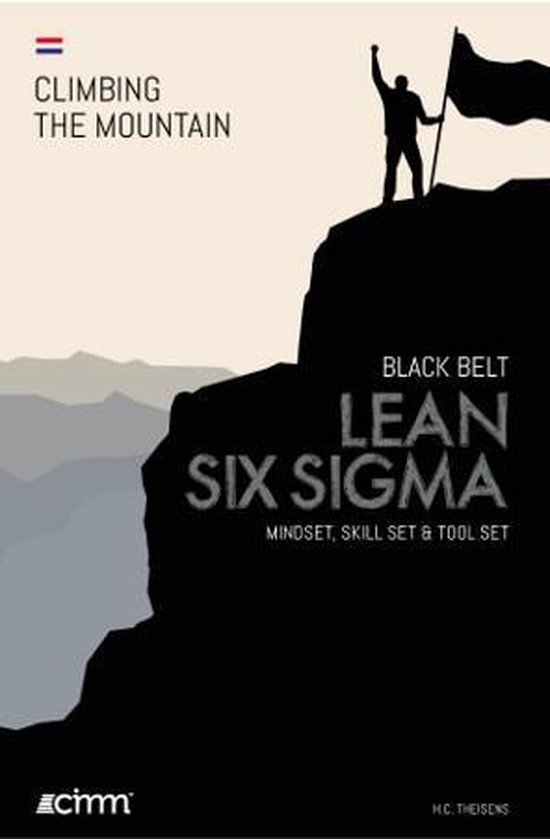 Climbing the mountain - Lean Six Sigma Black Belt