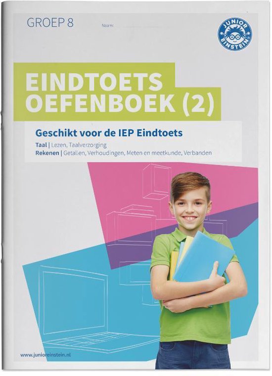 Eindtoets Oefenboek deel 2 Geschikt voor de IEP Eindtoets groep 8