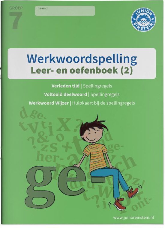 Werkwoordspelling 2 spellingsoefeningen verleden tijd en voltooid deelwoord groep 7 leer- en oefenboek