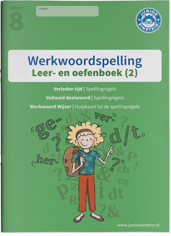 Werkwoordspelling 2 spellingsoefeningen verleden tijd en voltooid deelwoord groep 8 leer- en oefenboek