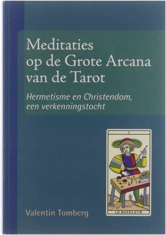 Meditaties op de Grote Arcana van de Tarot