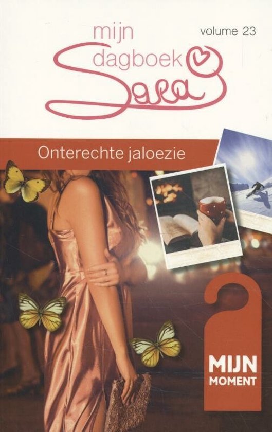 Mijn Moment  -  Mijn dagboek Sara Onterechte jaloezie