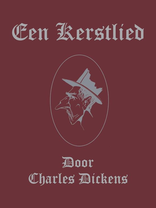 Kerstverhalen van Charles Dickens 1 - Een Kerstlied